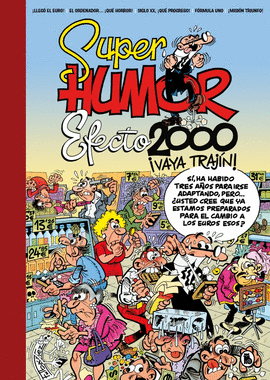 EFECTO 2000, VAYA TRAJN! (SPER HUMOR MORTADELO)