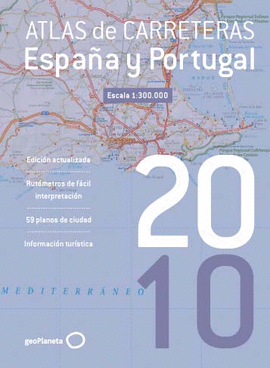 2010  ATLAS DE CARRETERAS DE ESPAA Y PORTUGAL 1:300.000
