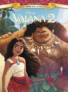 VAIANA 2. GRAN LIBRO DE LA PELCULA