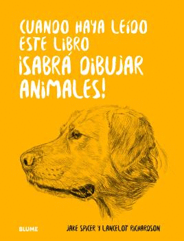 CUANDO HAYA LEIDO ESTE LIBRO SABR DIBUJAR ANIMALES!