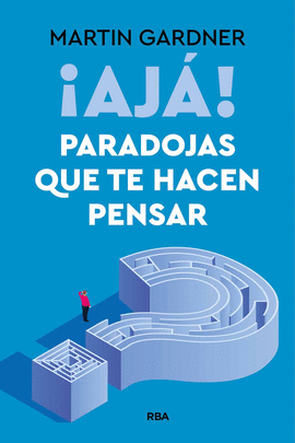 AJ! PARADOJAS QUE TE HACEN PENSAR