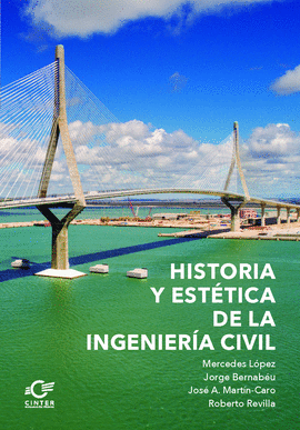 HISTORIA Y ESTTICA DE LA INGENIERA CIVIL