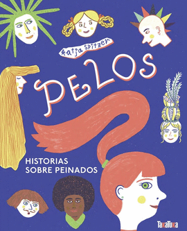 PELOS:HISTORIAS SOBRE PEINADOS