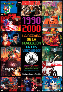1990-2000 LA DCADA DE LA REVOLUCIN EN LOS VIDEOJUEGOS