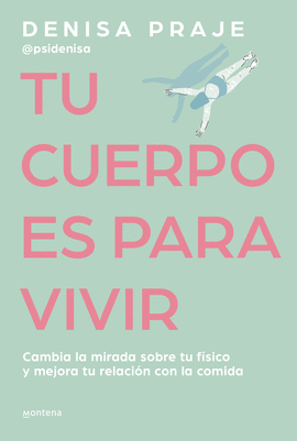 CUERPO PARA VIVIR, UN