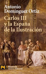 CARLOS III Y LA ESPAA DE LA ILUSTRACION -B