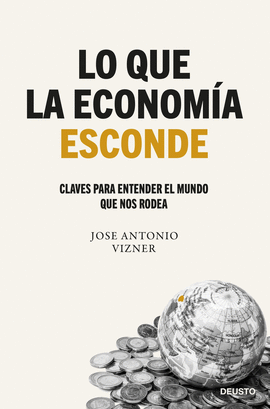 LO QUE LA ECONOMA ESCONDE