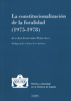 LA CONSTITUCIONALIZACIN DE LA FORALIDAD (1975-1978)