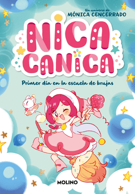 NICA CANICA 1. PRIMER DIA EN LA ESCUELA