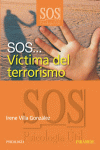 SOS VICTIMAS DEL TERRORISMO