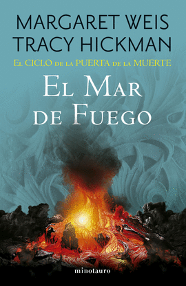 EL CICLO DE LA PUERTA DE LA MUERTE N 03/07 EL MAR DE FUEGO