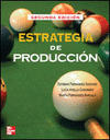 ESTRATEGIA DE PRODUCCION -2 EDICION