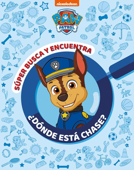 DNDE EST CHASE? SPER BUSCA Y ENCUENTRA DE LA PATRULLA CANINA