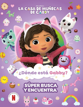 DNDE EST GABBY? UN GATSTICO BUSCA Y ENCUENTRA