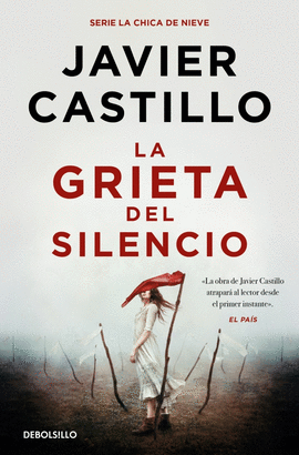 LA GRIETA DEL SILENCIO -DEBOLSILLO