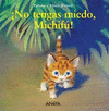 INO TENGAS MIEDO, MICHIFU!