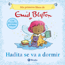 MIS PRIMEROS LIBROS DE ENID BLYTON.HADITA SE VA A DORMIR