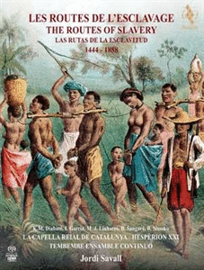 ROUTES DE L'ESCLAVAGE, LES / LAS RUTAS DE LA ESCLAVITUD / THE ROUTES OF SLAVERY