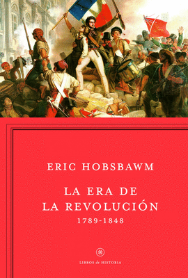 LA ERA DE LA REVOLUCION 1789-1848