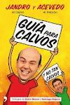 GUA PARA CALVOS Y NO TAN CALVOS